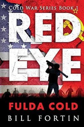 redeye fulda cold a rick fontain novel 1st edition bill fortin 057816485x, 978-0578164854