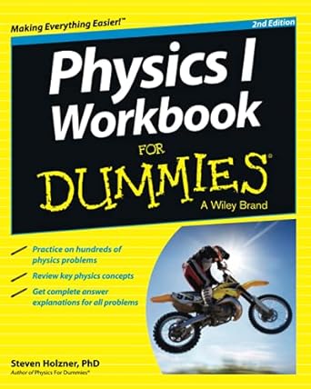 physics i workbook fd 2e 2nd edition holzner 1118825772, 978-1118825778