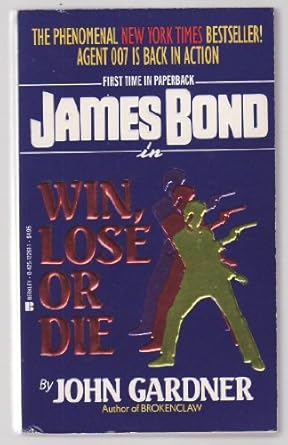 win lose or die 1st edition john gardner 0425122611, 978-0425122617