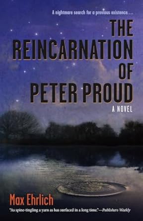 the reincarnation of peter proud 1st edition max ehrlich 1583943684, 978-1583943687