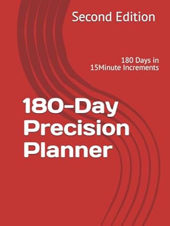 180 day precision planner 2nd edition christopher r d bremner macdonald b0dg5d9b6j