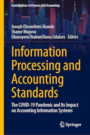 information processing and accounting standards the covid 19 pandemic and its impact on accounting