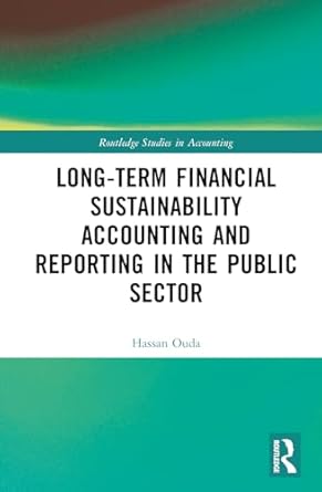 long term financial sustainability accounting and reporting in the public sector 1st edition hassan ouda