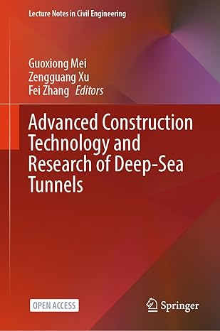 advanced construction technology and research of deep sea tunnels 2024th edition guoxiong mei ,zengguang xu