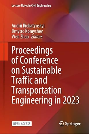 proceedings of conference on sustainable traffic and transportation engineering in 2023 2024th edition andrii