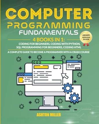 computer programming fundamentals 4 books in 1 coding for beginners coding with python sql programming for