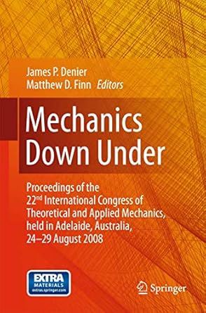 mechanics down under proceedings of the 22nd international congress of theoretical and applied mechanics held