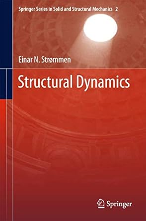 structural dynamics 1st edition strommen 3319018019, 978-3319018010