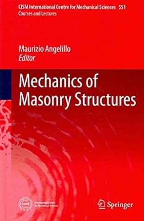 mechanics of masonry structures 1st edition maurizio angelillo 3709117739, 978-3709117736