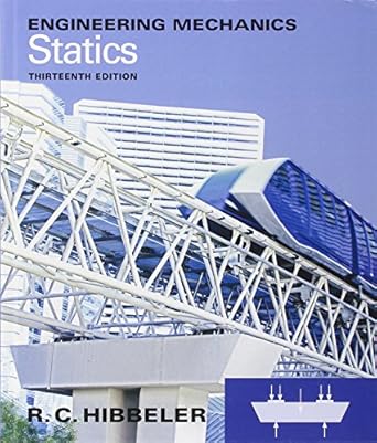 engineering mechanics statics 1st edition r c hibbeler 0132915545, 978-0132915540