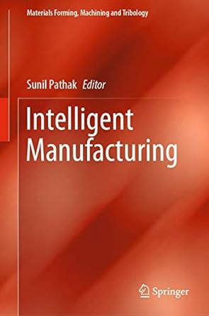 intelligent manufacturing 1st edition sunil pathak 3030503119, 978-3030503116