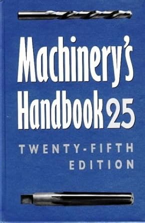 machinerys handbook 25th edition  b0089a9zmm