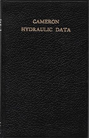 cameron hydraulic data a handy reference on the subject of hydraulics steam and water vapor 1st edition