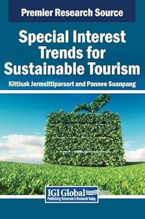 special interest trends for sustainable tourism 1st edition kittisak jermsittiparsert ,pannee suanpang