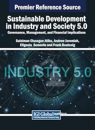 sustainable development in industry and society 5 0 governance management and financial implications 1st