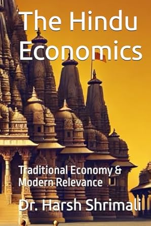 the hindu economics traditional economy and modern relevance 1st edition dr harsh shrimali b0dhpmx8f1,