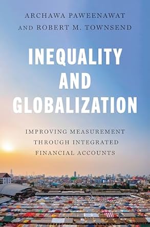 inequality and globalization improving measurement through integrated financial accounts 1st edition archawa