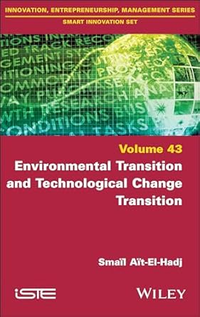 environmental transition and technological change transition 1st edition smail ait el hadj 1786306387,