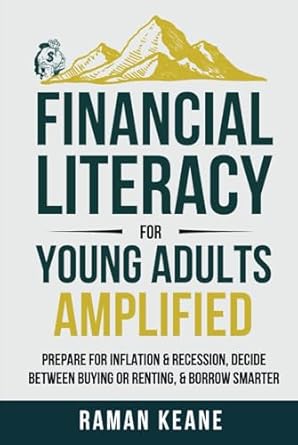 financial literacy for young adults amplified prepare for inflation and recession decide between buying or