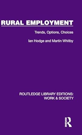rural employment trends options choices 1st edition ian hodge ,martin whitby 1032813083, 978-1032813080