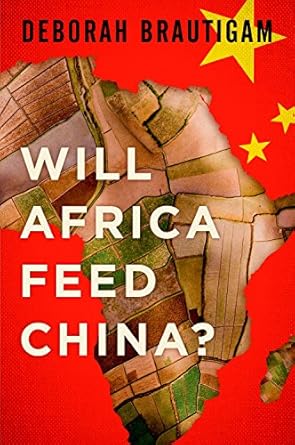 will africa feed china 1st edition deborah brautigam 019939685x, 978-0199396856