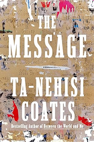 the message 1st edition ta nehisi coates 0593230388, 978-0593230381