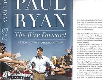 the way forward renewing the american idea 1st edition paul ryan 1455557560, 978-1455557561