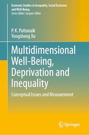 multidimensional well being deprivation and inequality conceptual issues and measurement 2024th edition p k