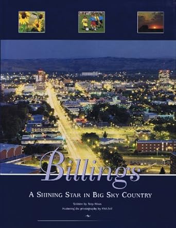 billings a shining star in big sky country 1st edition tony hines 1581920369, 978-1581920369