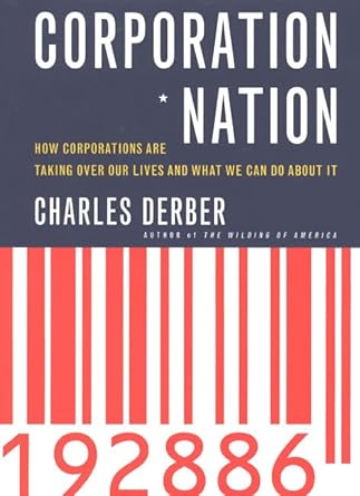 corporation nation how corporations are taking over our lives and what we can do about it 1st edition charles