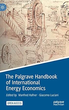 the palgrave handbook of international energy economics 1st edition manfred hafner ,giacomo luciani