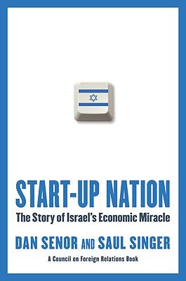 start up nation the story of israels economic miracle start up nation hardcover 1st edition dan senor ,saul