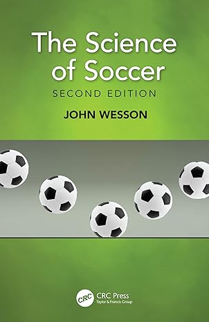 the science of soccer 2nd edition john wesson 0367333112, 978-0367333119