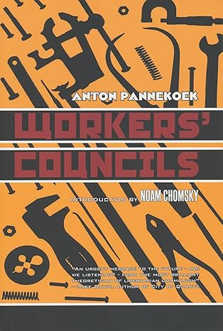 workers councils 1st edition anton pannekoek, robert f. barsky 1902593561, 978-1902593562