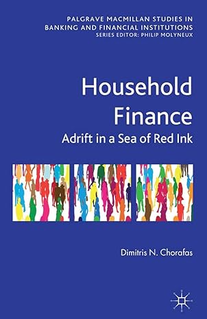 household finance adrift in a sea of red ink 2013 edition d chorafas b00c2rdswg, 978-1137299444