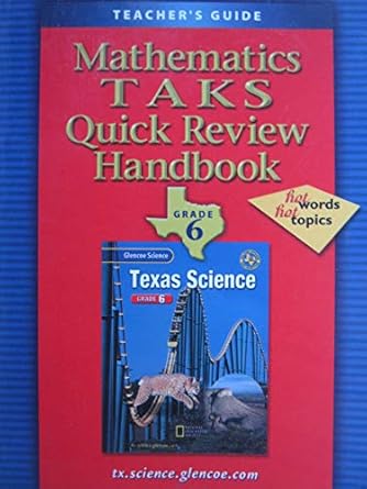 glen sci texas grade 6 mathematics taks and teks rev handbook teacher guide 2002 1st edition unknown author