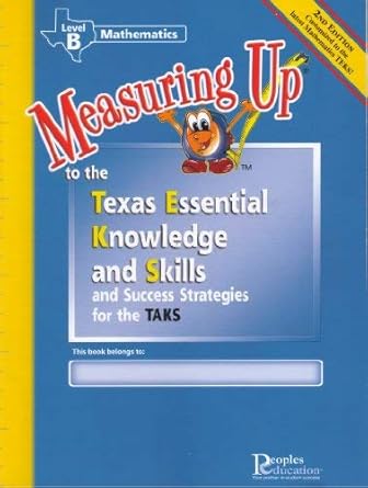 measuring up to the texas essential knowledge and skills level b 2nd edition taks 1413835759, 978-1413835755