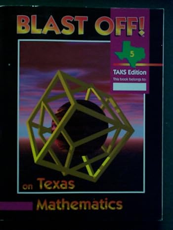 blast off on texas mathematics grade 5 taks edition taks edition john hansen 078362655x, 978-0783626550