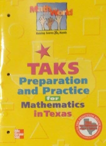 math in my world taks preparation and practice for mathematics in texas grade 1 1st edition mcgraw hill