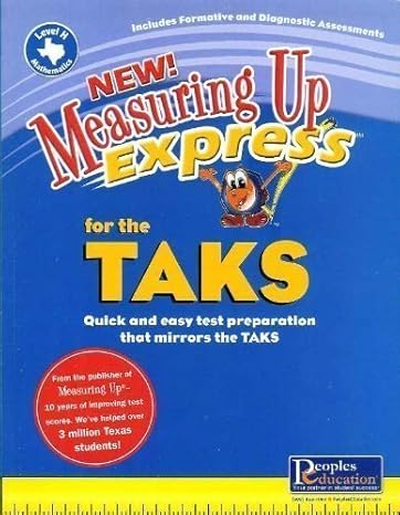 measuring up express for the taks mathematics quick and easy test preparation that mirrors the taks level h