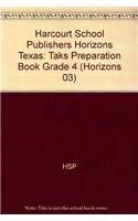 horizons grade 4 taks preparation book harcourt school publishers horizons texas 1st edition hsp 0153365749,