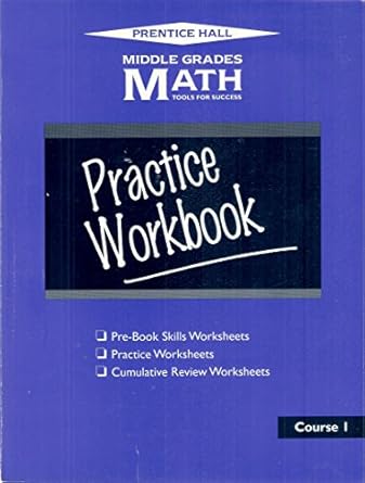 prentice hall middle grades math tools for success course 1 1st edition pearson prentice hall 0131157515,