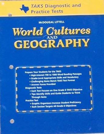 world cultures and geography grades 6 8 taks diagnostic and practice tests mcdougal littell world cultures