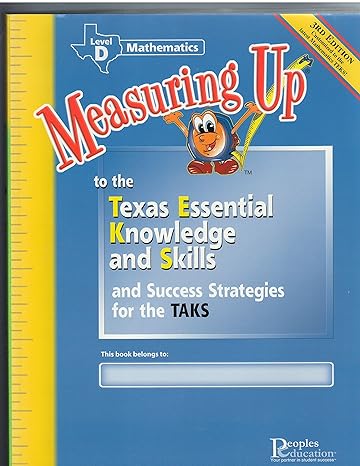 measuring up to the texas essential knowledge and skills and success strategies for the taks mathematics