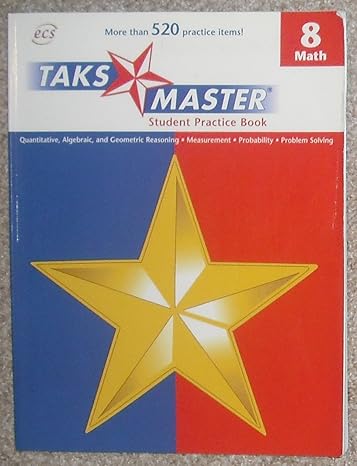 taks master student practice book mathematics grade 8 1st edition lori mammen 1570223793, 978-1570223792