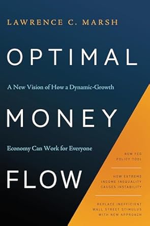 optimal money flow 1st edition lawrence c marsh 1734225203, 978-1734225204