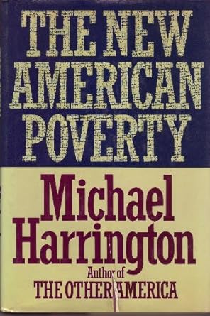 the new american poverty 1st edition michael harrington 0030621577, 978-0030621574