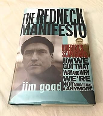 the redneck manifesto 1st edition jim goad 0684831139, 978-0684831138