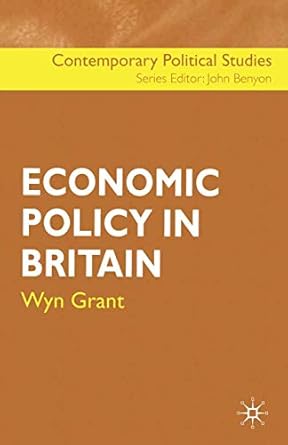 economic policy in britain 2002nd edition wyn grant 033392889x, 978-0333928899