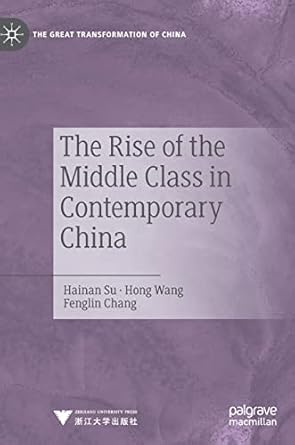 the rise of the middle class in contemporary china 1st edition hainan su ,hong wang ,fenglin chang ,qiaodan